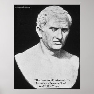 Cicero "Good & Evil" Citation de la sagesse Poster