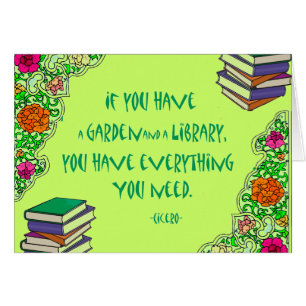 Cicero - If you have a garden and library..