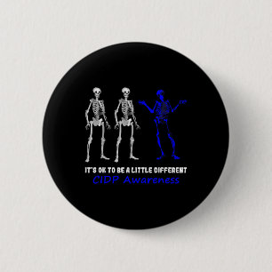 Cidp Awareness Its Ok To Be A Little Different Sup 2 Inch Round Button