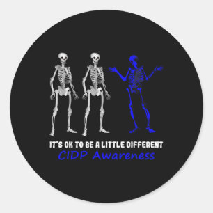 Cidp Awareness Its Ok To Be A Little Different Sup Classic Round Sticker