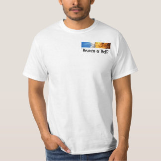 Ciel ou enfer ? T-shirt