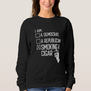Cigar Pipe Tobacco Smoking Smoker Smoking A Cigar Sweatshirt