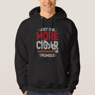 Cigar Smoker Smoking Quotes Hoodie
