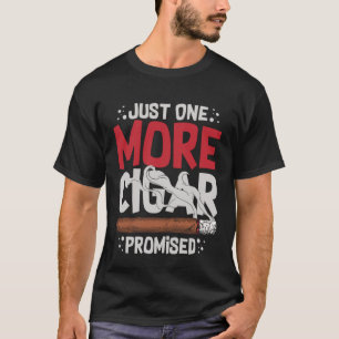 Cigar Smoker Smoking Quotes T-Shirt
