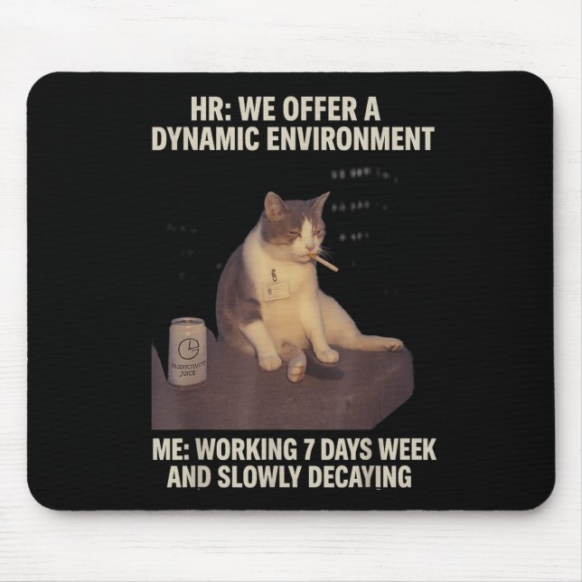 Cigarette Kitten Funny Smoking Cat Meme Work-life  Mouse Pad (Front)