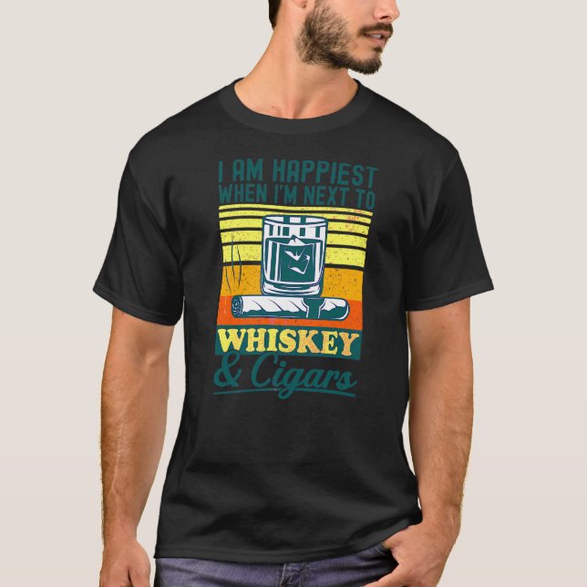 Cigars And Whiskey Tobacco Smoking Liquor Drinking T-Shirt (Front)