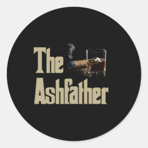 Cigars Gotta Tap Dat Ash Cigar And Smoking Classic Round Sticker