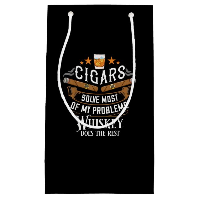 Cigars Solve Most Of My Problems Whiskey Small Gift Bag (Front)
