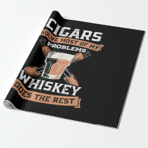 Cigars Solve Most Of My Problems Whiskey Wrapping Paper