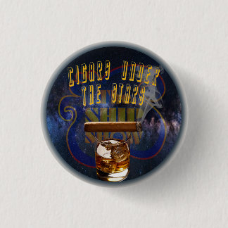 CIGARS UNDER THE STARS 1 INCH ROUND BUTTON