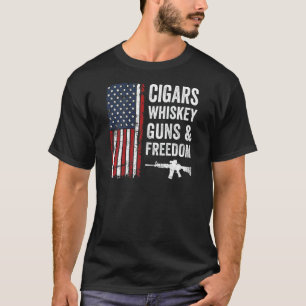 Cigars Whiskey Guns & Freedom  Usa Flag 4th Of Jul T-Shirt