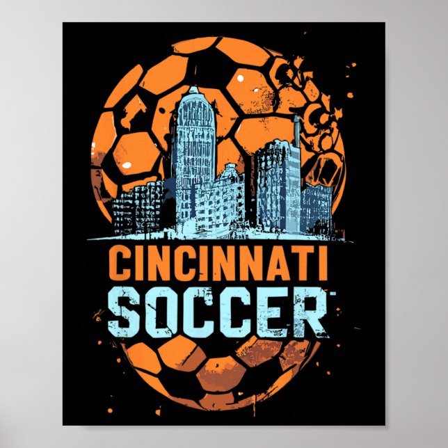 Cincinnati Soccer City Skyline Cool Cincy 513  Poster (Front)