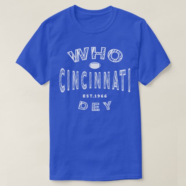 Cincinnati Who Dey T-Shirt (Design Front)