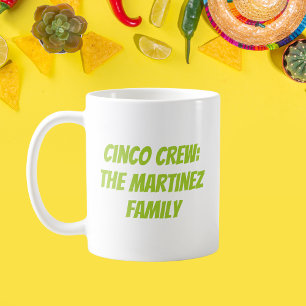 Cinco Crew Personalized Family Name Coffee Mug
