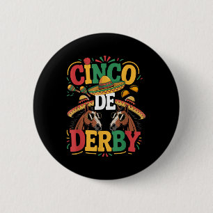 Cinco De Derby Funny Derby De Mayo Taco Horse Raci 2 Inch Round Button