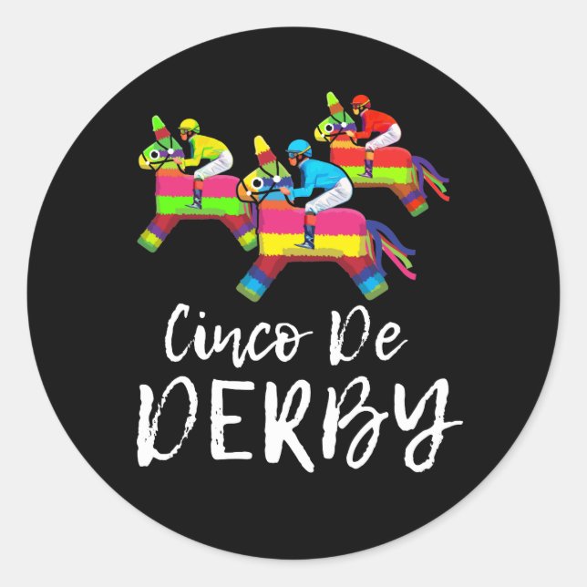 Cinco De Derby Kentucky pinata Sombrero Mexicans Classic Round Sticker (Front)