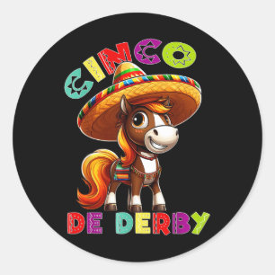 Cinco De Derby Party Horse Racing Poncho Sombrero  Classic Round Sticker