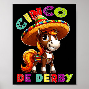 Cinco De Derby Party Horse Racing Poncho Sombrero  Poster