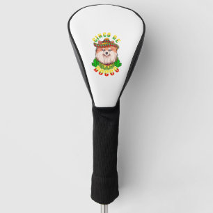 Cinco de Doggo Funny Pomeranian   Golf Head Cover
