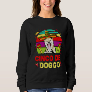 Cinco De Doggo Shiba Inu Dog For Cinco De Mayo Som Sweatshirt