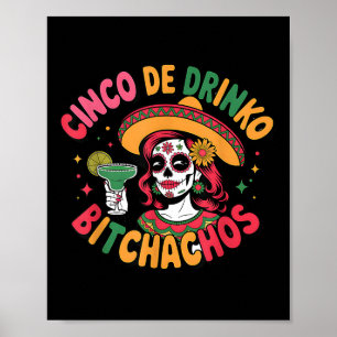 Cinco De Drinko Achos Funny Mexican Party Cinco De Poster