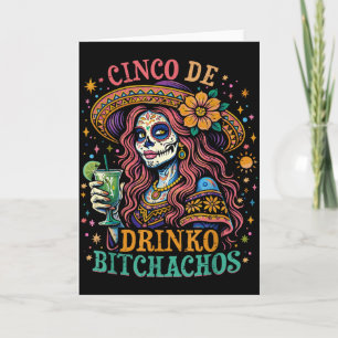 Cinco de drinko bitchachos cinco de mayo mexican card