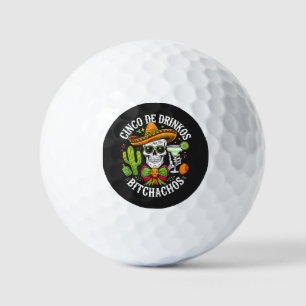 Cinco De Drinko Bitchachos Golf Balls
