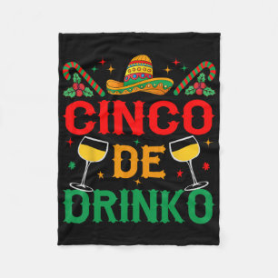 Cinco De Drinko Cinco De Mayo Funny  Fleece Blanket