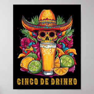 Cinco De Drinko Funny Cinco De Mayo Party Drinking Poster
