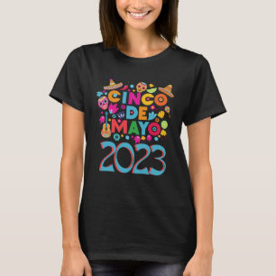 Cinco De Mayo 2023 fun party Fiesta  1 T-Shirt