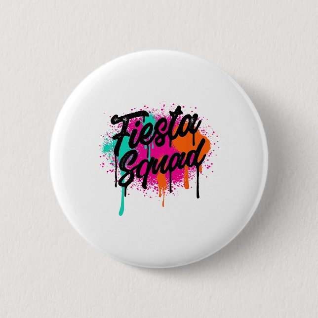 Cinco De Mayo 2024 Fiesta Squad Fiesta Mexican Col 2 Inch Round Button (Front)