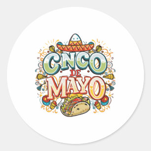 Cinco De Mayo 2025 Mexican Party Taco Sombrero Men Classic Round Sticker