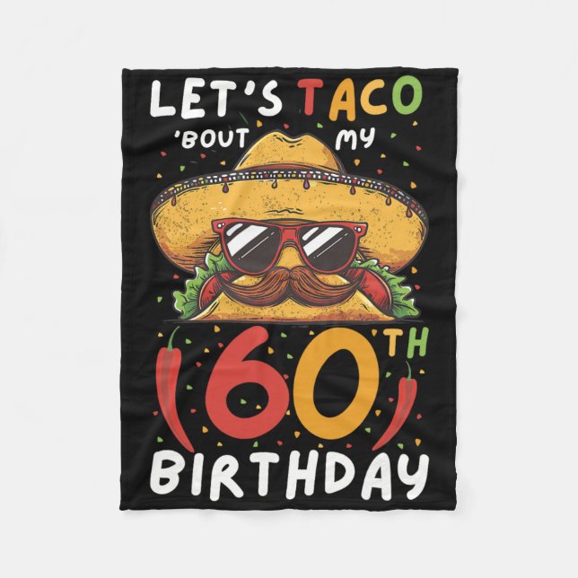 Cinco De Mayo 60th Birthday Taco Age 60 Mexican Bi Fleece Blanket (Front)
