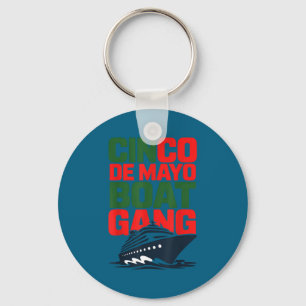 Cinco de mayo boat gang adventure cruise 2026 keychain