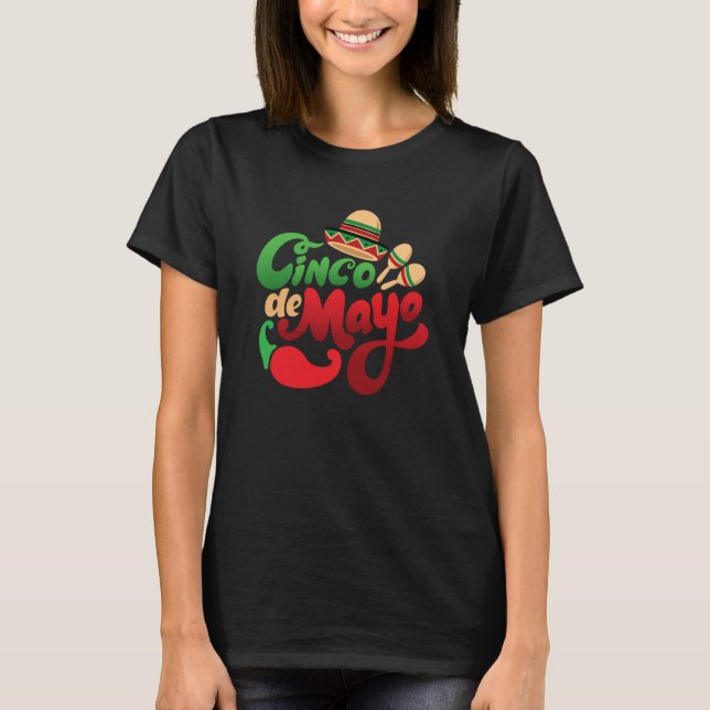 Cinco De Mayo Burritos Mexico Tacos and Avocado  1 T-Shirt (Front)