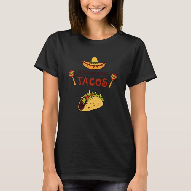 Cinco De Mayo Burritos Mexico Tacos and Avocado  1 T-Shirt (Front)