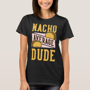 Cinco De Mayo Burritos Mexico Tacos and Avocado 69 T-Shirt