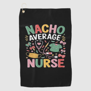 Cinco De Mayo Coquette Bow Nacho Average Nurse Nur Golf Towel