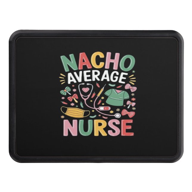 Cinco De Mayo Coquette Bow Nacho Average Nurse Nur Trailer Hitch Cover (Front)