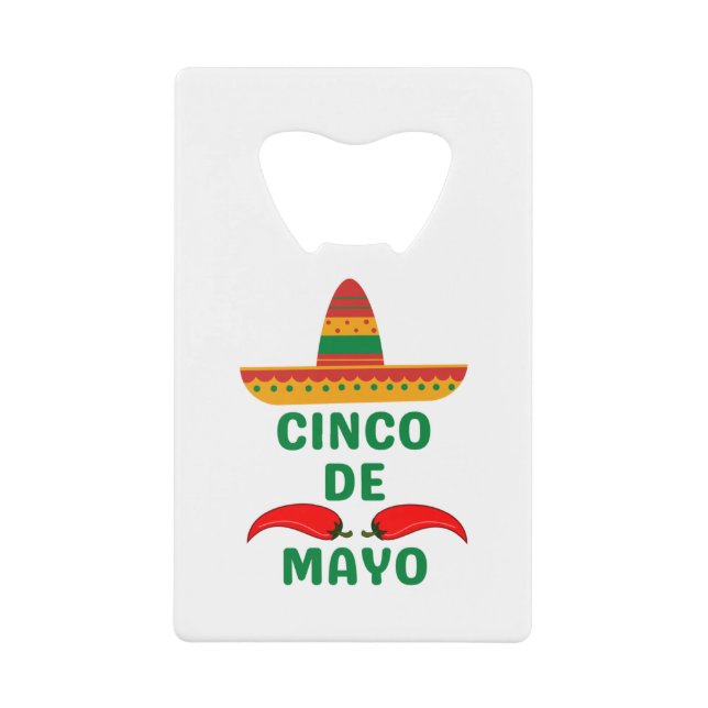 Cinco De Mayo Credit Card Bottle Opener (Front)