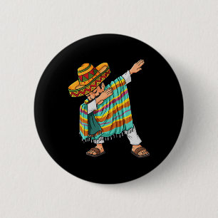 Cinco de Mayo Dabbing Poncho Sombrero Fun Mexican  2 Inch Round Button