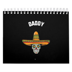 Cinco De Mayo Daddy Sugar Skull Sombrero Taco Calendar