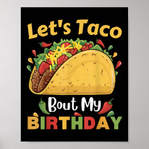 Cinco De Mayo Fiesta_ Lets Taco Bout My Birthday!  Poster