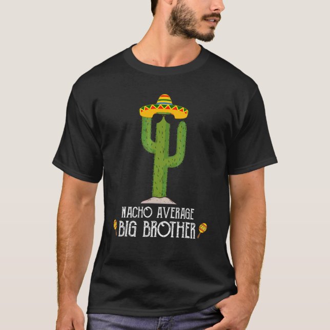 Cinco De Mayo Fiesta Meme Saying Nacho Average Big T-Shirt (Front)