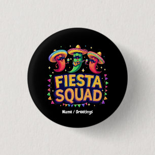 Cinco de Mayo Fiesta Squad Family Mexican Party  1 Inch Round Button