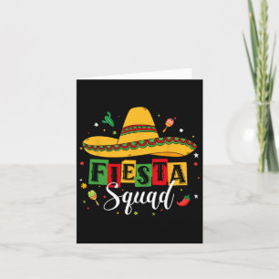 Cinco De Mayo Fiesta Squad Mexican Party Cinco De Card