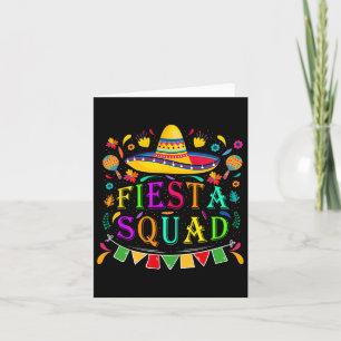 Cinco De Mayo Fiesta Squad Mexican Party Cinco De Card