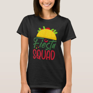 Cinco De Mayo Fiesta Squad Mexican Party Cinco De  T-Shirt