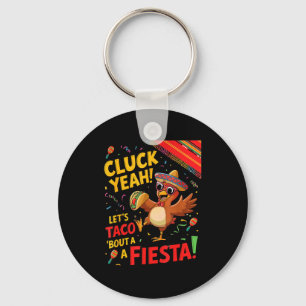 Cinco de mayo flag chicken cluck yeah let's taco keychain