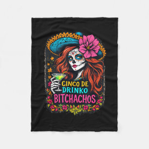 Cinco De Mayo Funny Mexican Party Cinco De Drinko  Fleece Blanket